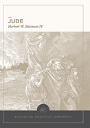 Jude: Evangelical Exegetical Commentary