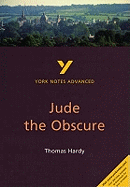 Jude the Obscure: York Notes Advanced - everything you need to study and prepare for the 2025 and 2026 exams