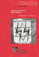 Judentum, Holocaust, Israel, Palastina - Forum Der Schweizer Geschichte (Editor)