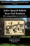 Judeo-Spanish Ballads from Oral Tradition/III. Carolingian Ballads (2): Conde Claros