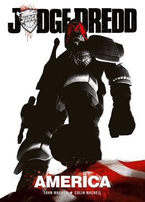 Judge Dredd: America - Wagner, John