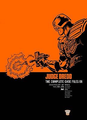 Judge Dredd: The Complete Case Files 06 - Wagner, John, and Grant, Alan