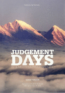 Judgement Days: In a Mountaineering Life