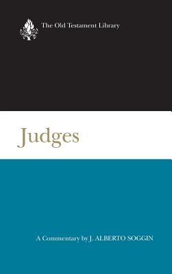 Judges: A Commentary - Soggin, J Alberto