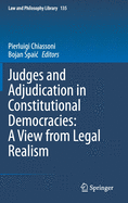 Judges and Adjudication in Constitutional Democracies: A View from Legal Realism