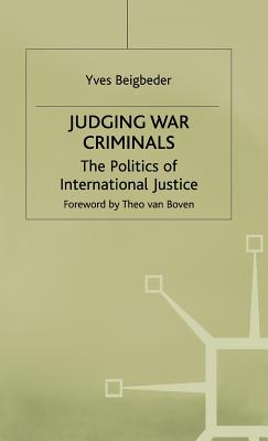 Judging War Criminals - Beigbeder, Y