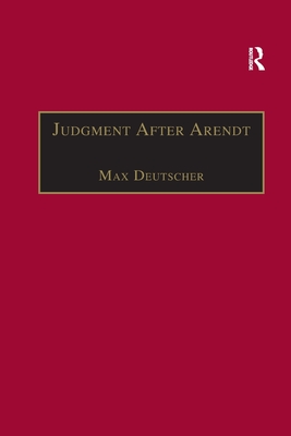 Judgment After Arendt - Deutscher, Max