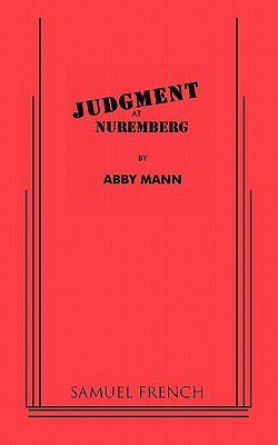 Judgment at Nuremberg - Mann, Abby