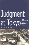 Judgment at Tokyo: The Japanese War Crimes Trials