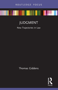 Judgment: New Trajectories in Law