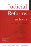 Judicial Reforms in India: Issues and Aspects - Hazra, Arnab Kumar (Editor), and Debroy, Bibek (Editor)