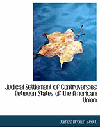 Judicial Settlement of Controversies Between States of the American Union