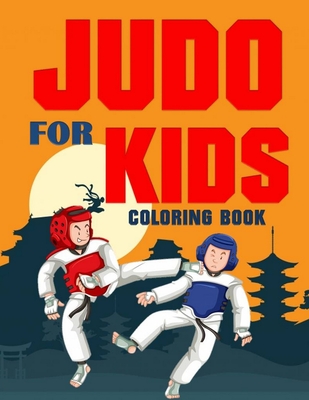 Judo for Kids Coloring Book: Over 70 Pages for Boys and Girls - Media Group, Blue Digital