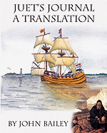 Juet's Journal, a Translation: The Third Voyage of Henry Hudson