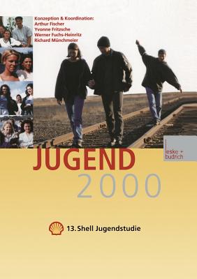 Jugend 2000: Band 1-2 - Jugendwerk Der Deutschen Shell (Editor)