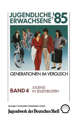 Jugendliche + Erwachsene '85: Generationen Im Vergleich - Behnken, Imbke