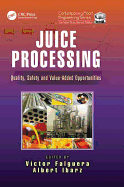 Juice Processing: Quality, Safety and Value-Added Opportunities