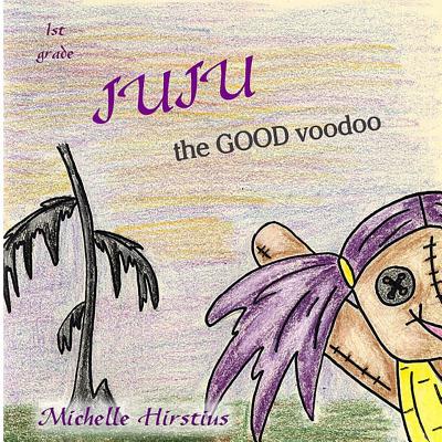 Juju the Good Voodoo - 