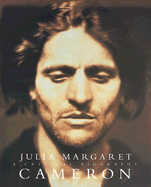 Julia Margaret Cameron: A Critical Biography