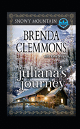 Juliana's Journey: Contemporary Western Romance