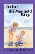 Julie and the Marigold Boy