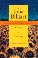 Julie Billiart, Woman of Courage: The Story of the Foundress of the Sisters of Notre Dame
