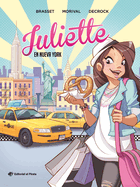 Juliette En Nueva York: Volume 1