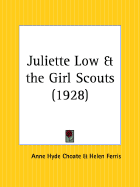 Juliette Low and the Girl Scouts