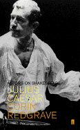 Julius Caesar: Actors on Shakespeare