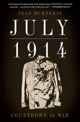 July 1914: Countdown to War - McMeekin, Sean