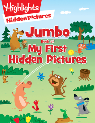 Jumbo Book of My First Hidden Pictures: 115+ Hidden Pictures Puzzles in Highlights Activity Book, Seek and Find Puzzles for Kids 3+ - Highlights (Creator)