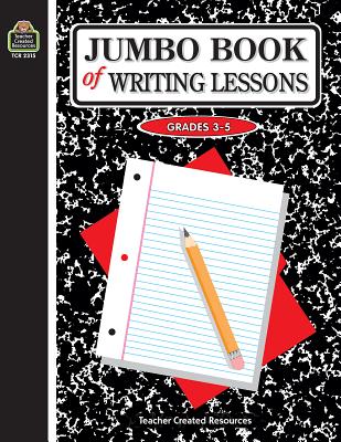 Jumbo Book of Writing Lessons - Belshaw, Marjorie, and Rice, Dona Herweck