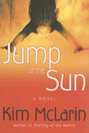 Jump at the Sun