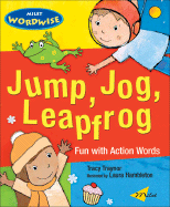 Jump, Jog, Leapfrog: Fun with Action Words