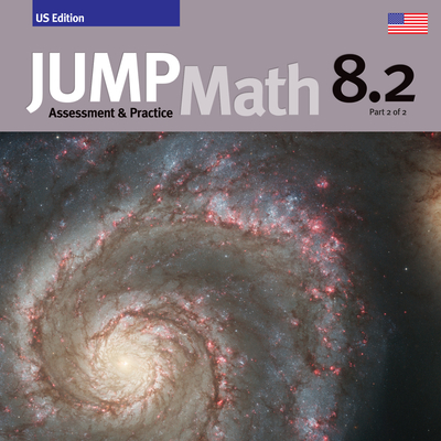 Jump Math AP Book 8.2: Us Edition - Mighton, John