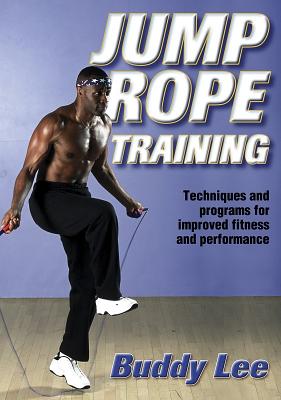 Jump Rope Training - Lee, Buddy, Mr.