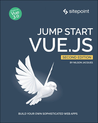 Jump Start Vue.js 2e - Jacques, Nilson