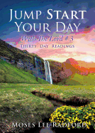 Jump Start Your Day with the Lord # 3