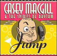 Jump - Casey Macgill & The Spirits Of Rhythm