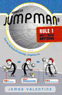 Jumpman Rule One: Don't Touch Anything - Valentine, James, and Valentine, James