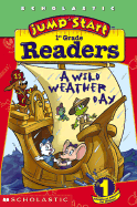Jumpstart 1st Gr Early Reader: Wild Weather Day - Stamper, Judith, and Scholastic, Inc (Creator)