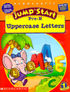 Jumpstart Pre-K Workbook: Uppercase Letters