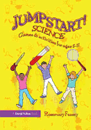 Jumpstart! Science: Games and Activities for Ages 5-11