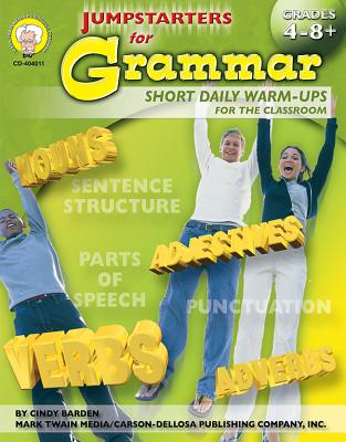 Jumpstarters for Grammar, Grades 4 - 12 - Barden, Cindy