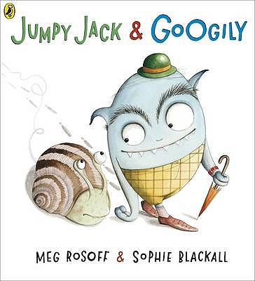 Jumpy Jack and Googily - Rosoff, Meg