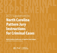 June 2021 Supplement to North Carolina Pattern Jury Instructions for Criminal Cases