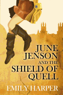 June Jenson and the Shield of Quell