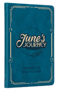 June's Journey: The Interactive Detective's Diary