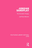 Jungian Sandplay: The Wonderful Therapy