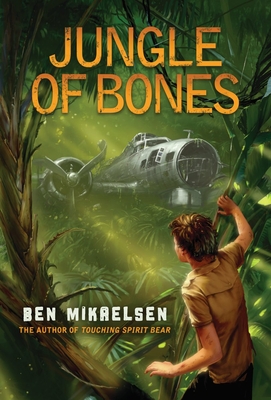 Jungle of Bones - Mikaelsen, Ben